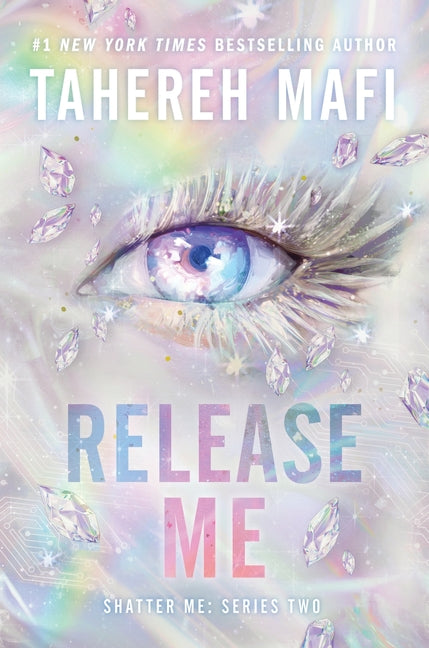 Release Me by Mafi, Tahereh