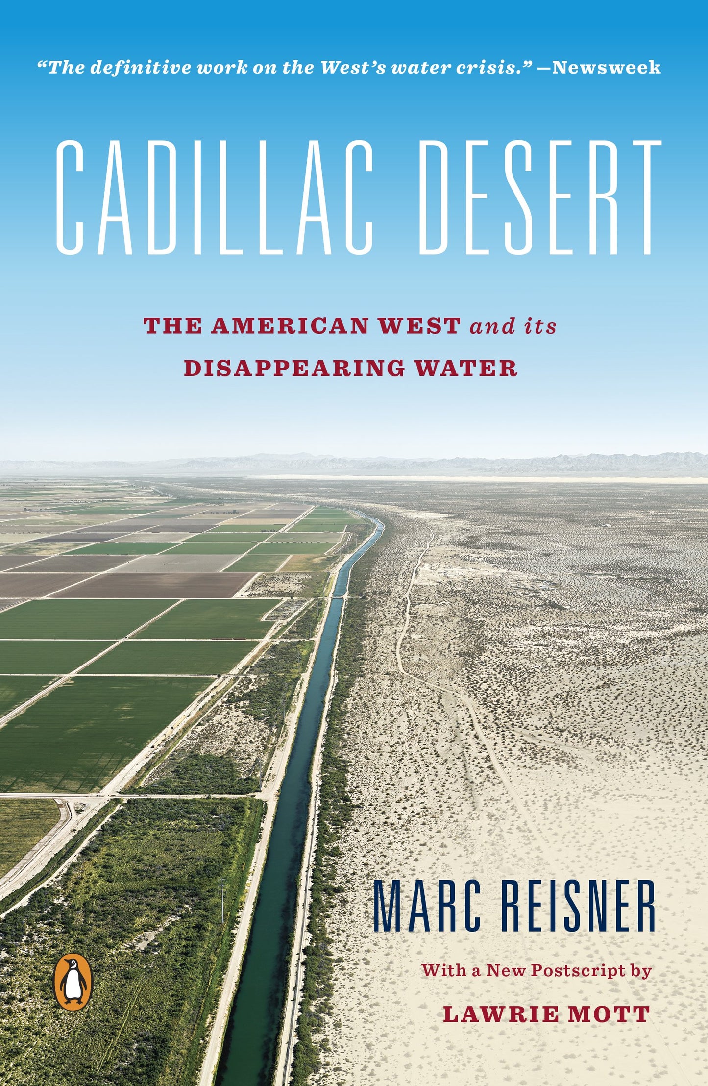 Cadillac Desert: The American West and Its Disappearing Water, Revised Edition by Reisner, Marc. ISBN 9780140178241.