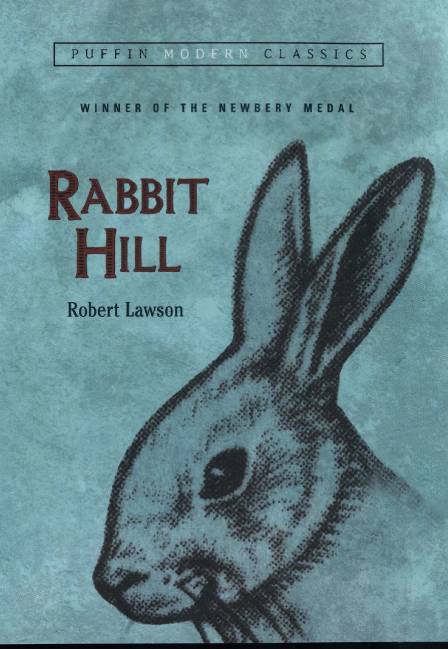 Rabbit Hill (Puffin Modern Classics) by Lawson, Robert. ISBN 9780142407967.