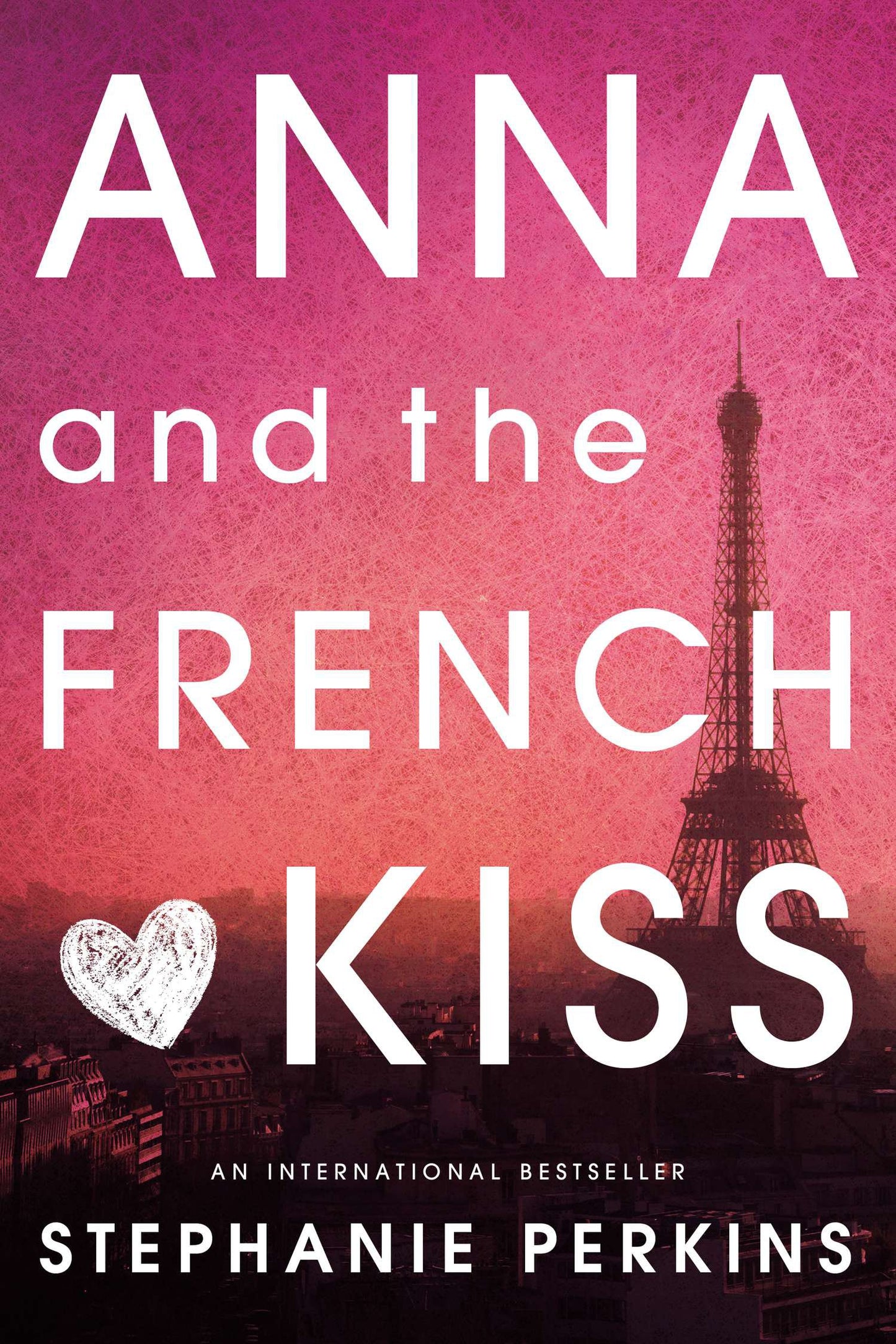 Anna and the French Kiss by Perkins, Stephanie. ISBN 9780142419403.