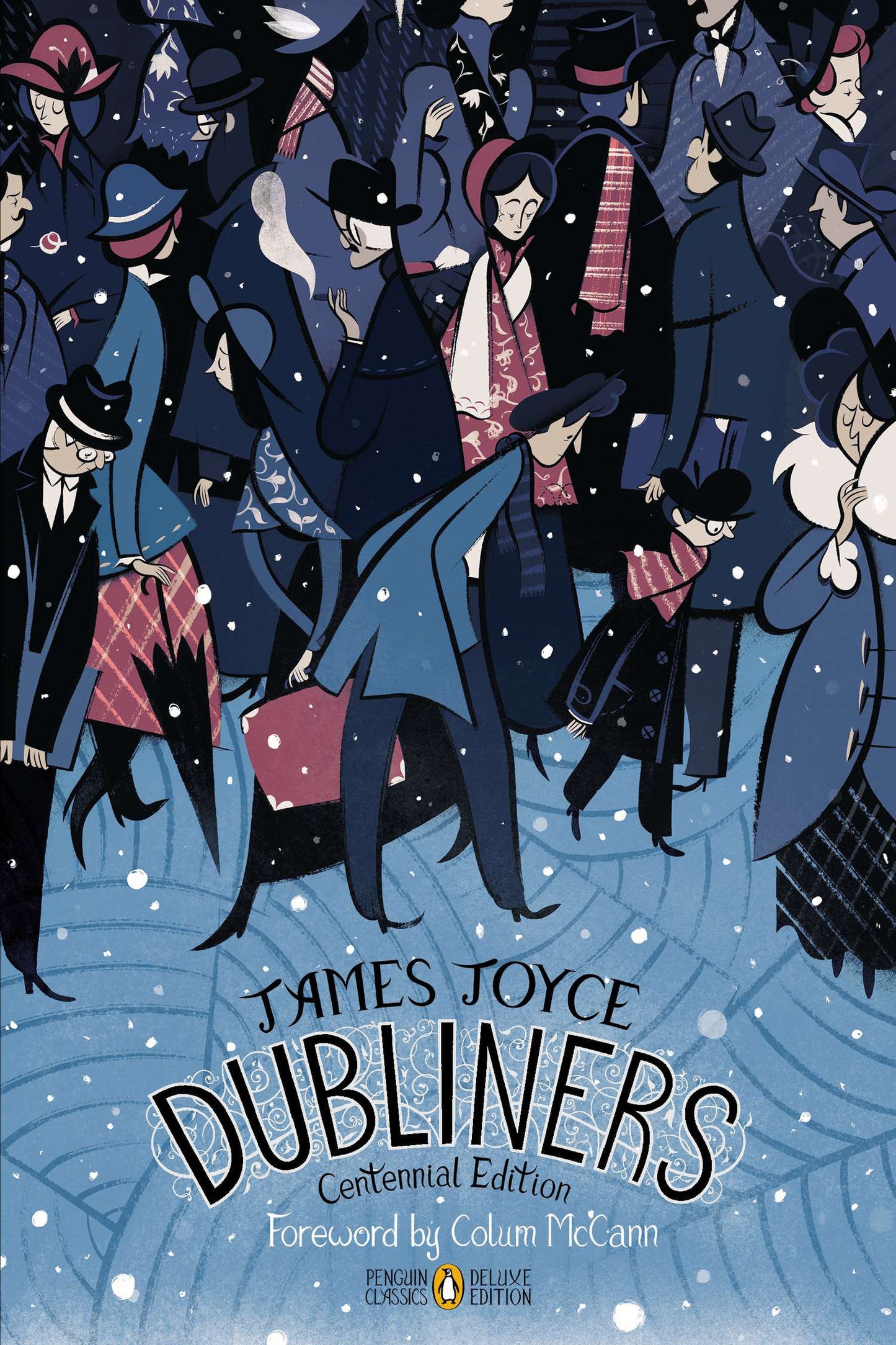Dubliners: Centennial Edition (Penguin Classics Deluxe Edition) by Joyce, James. ISBN 9780143107453.