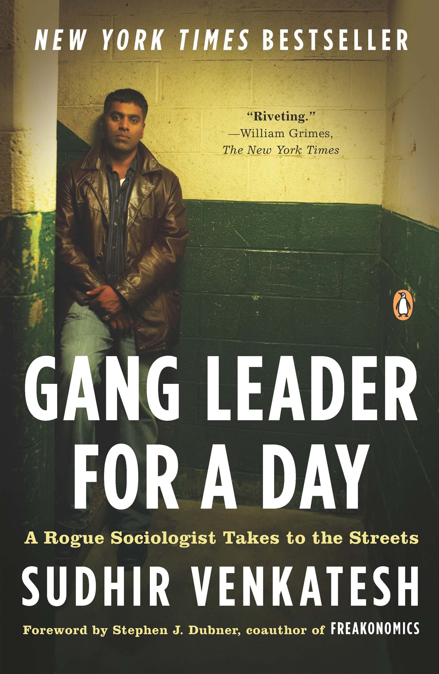 Gang Leader for a Day: A Rogue Sociologist Takes to the Streets by Venkatesh, Sudhir. ISBN 9780143114932.