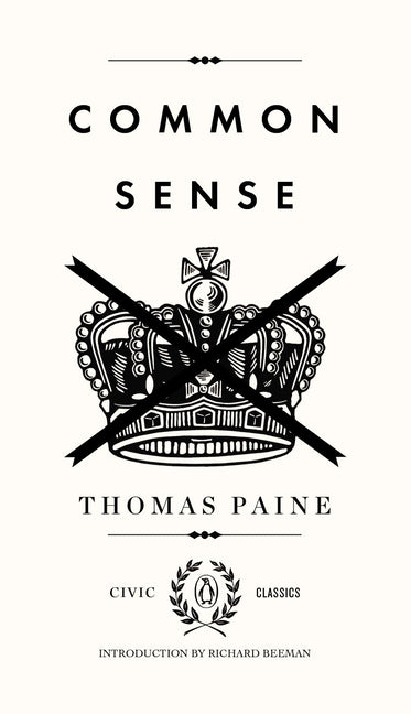 Common Sense by Paine, Thomas