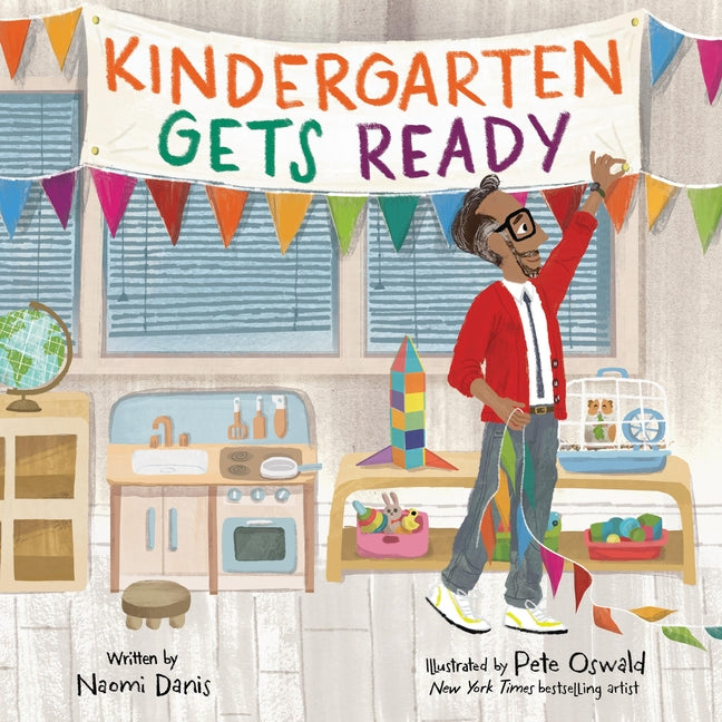 Kindergarten Gets Ready by Danis, Naomi. ISBN 9780316581134.
