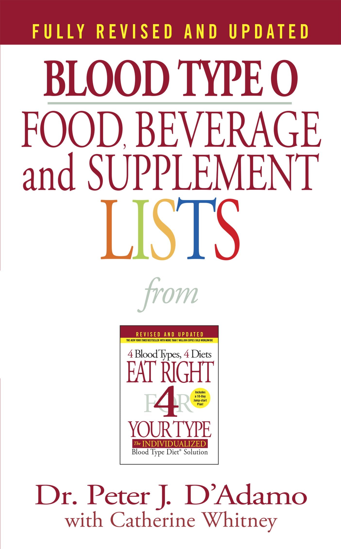 Blood Type O Food, Beverage and Supplement Lists by D'Adamo, Peter J.. ISBN 9780425183090.