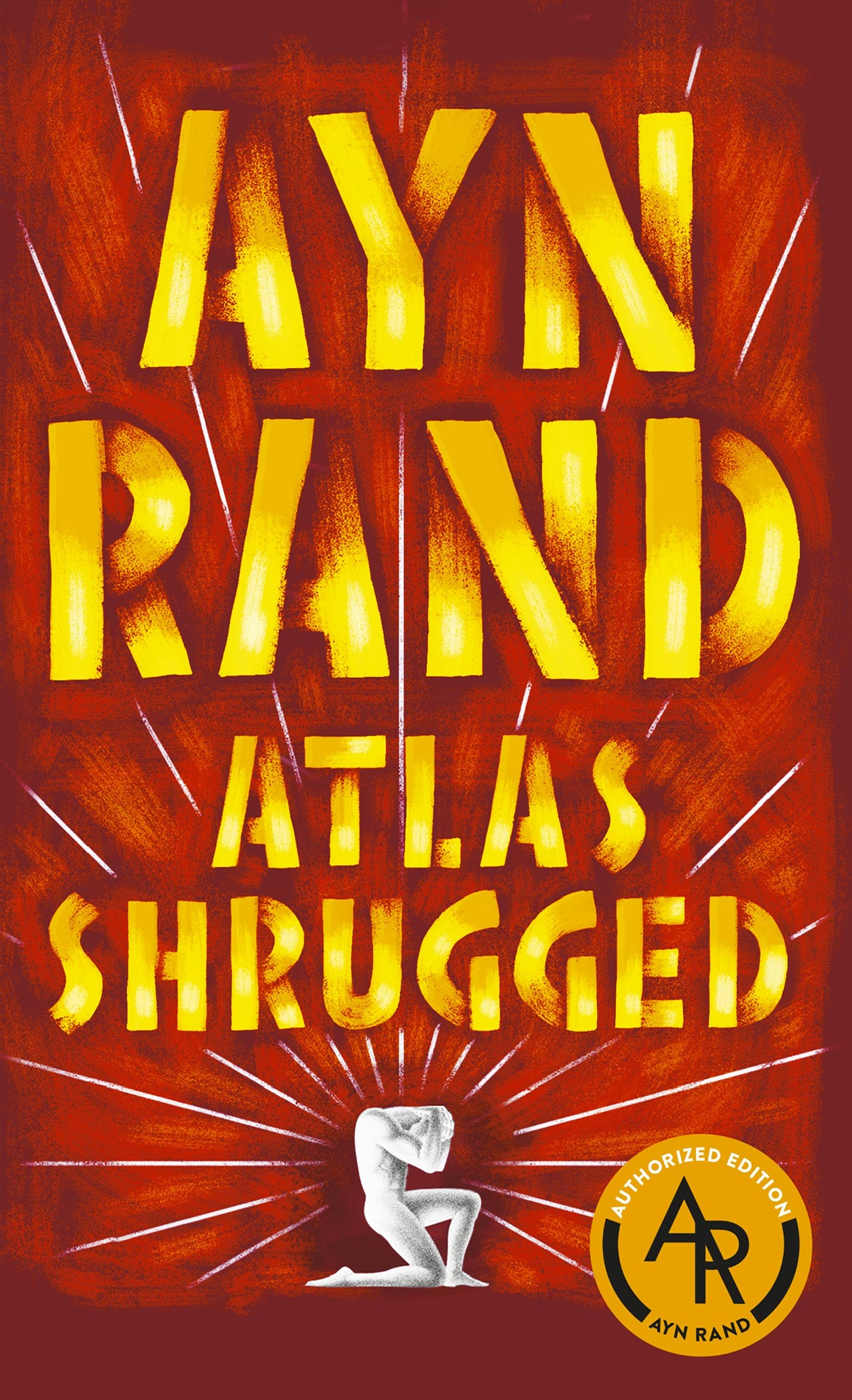 Atlas Shrugged by Rand, Ayn. ISBN 9780451191144.
