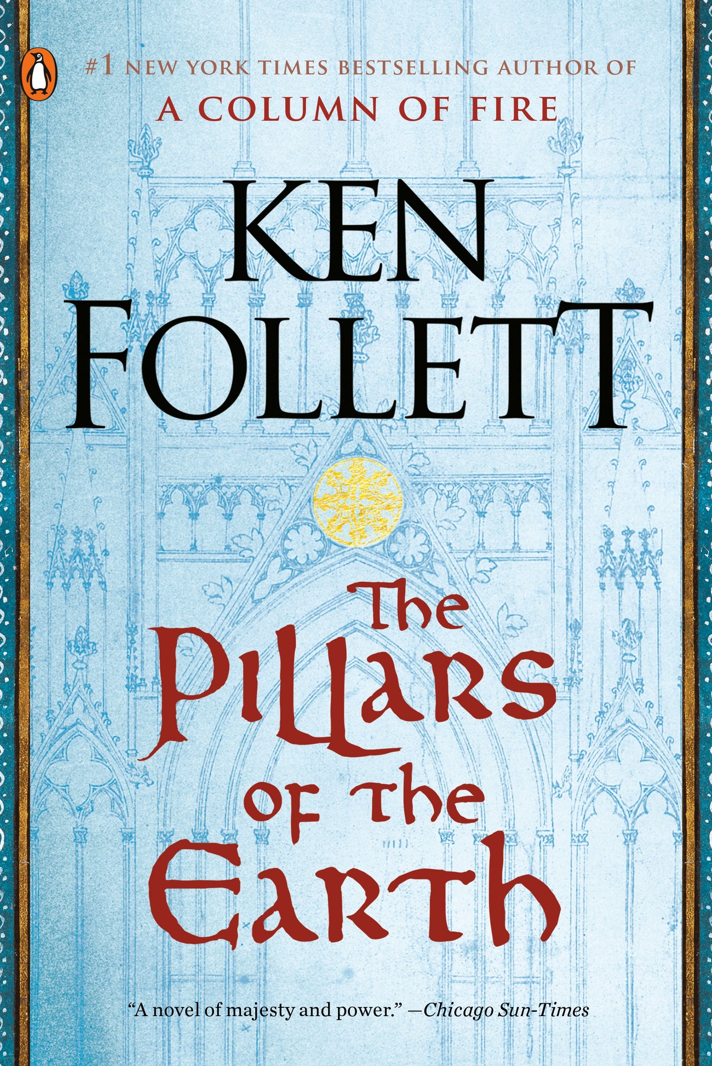 The Pillars of the Earth by Follett, Ken. ISBN 9780451222138.