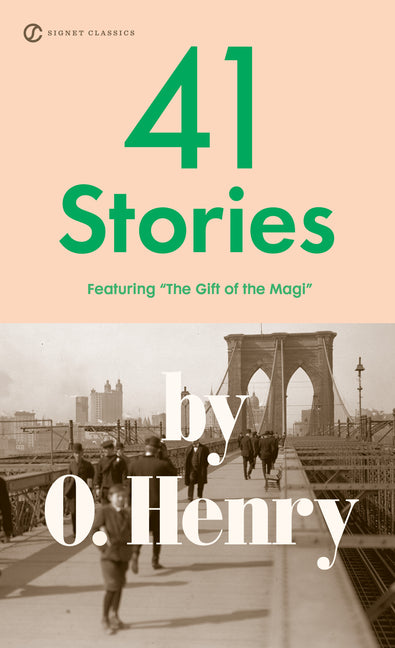 41 Stories: 150th Anniversary Edition by Henry, O.