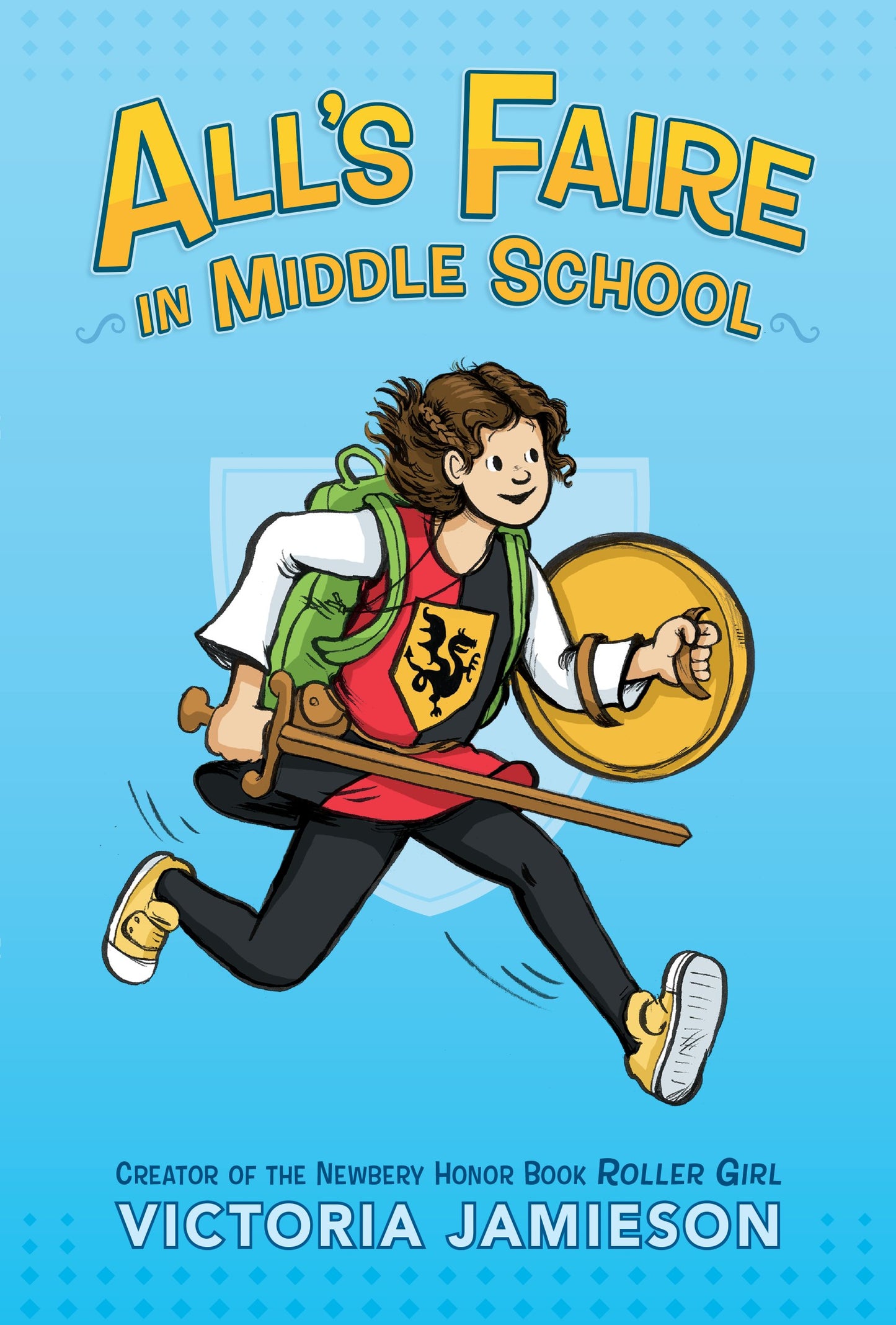 All's Faire in Middle School by Jamieson, Victoria. ISBN 9780525429999.
