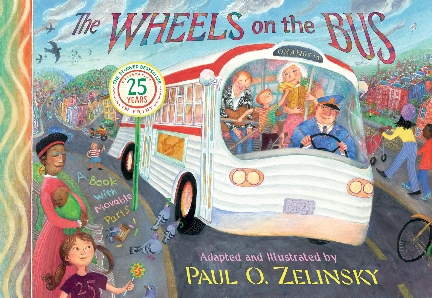 The Wheels on the Bus by Zelinsky, Paul O.. ISBN 9780525446446.