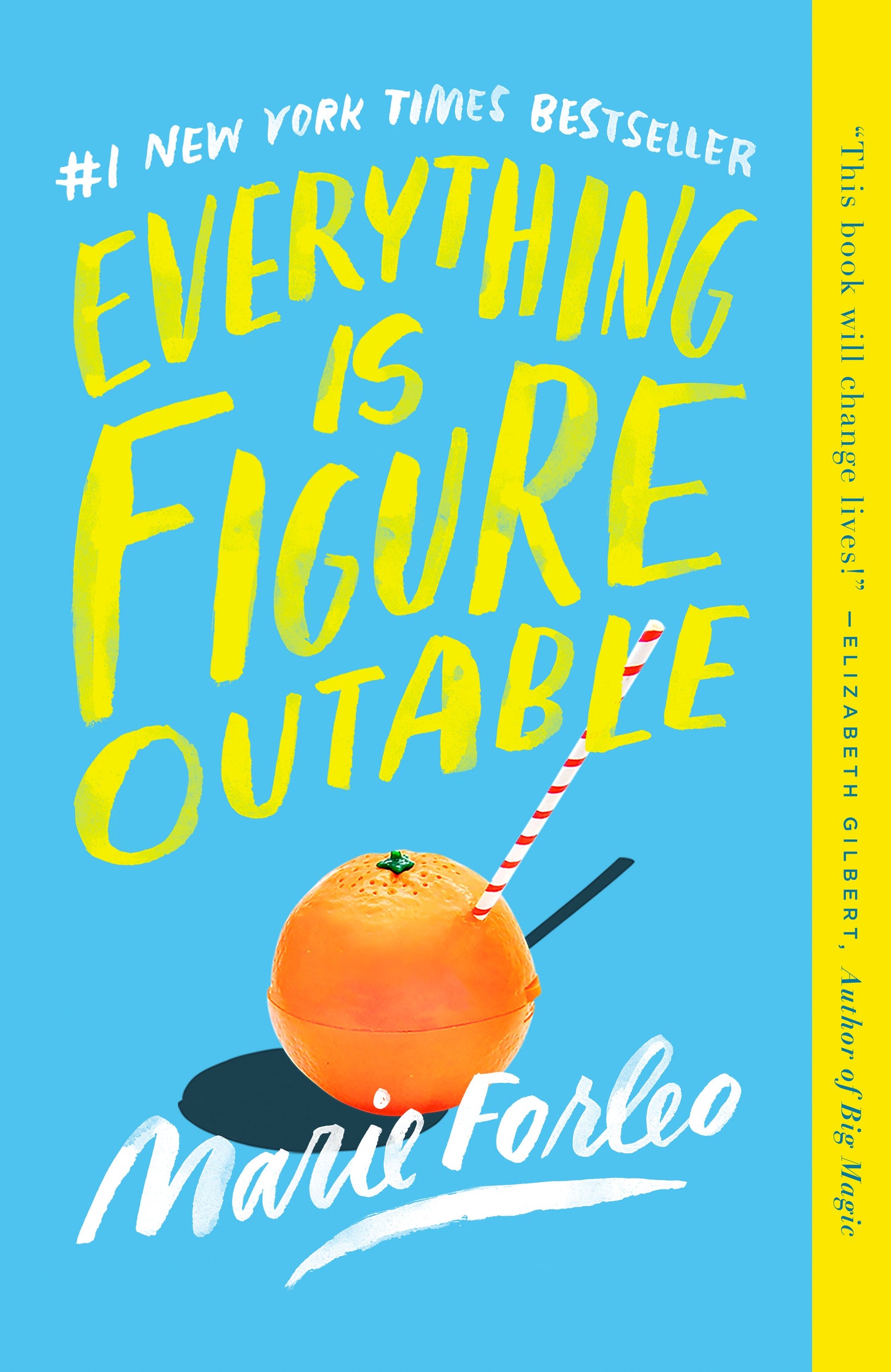 Everything Is Figureoutable by Forleo, Marie. ISBN 9780525535010.