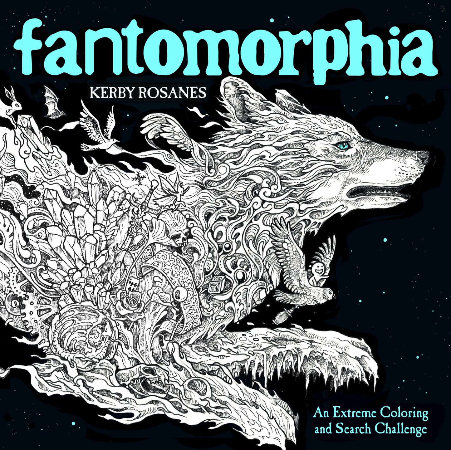 Fantomorphia: An Extreme Coloring and Search Challenge by Rosanes, Kerby. ISBN 9780525536727.