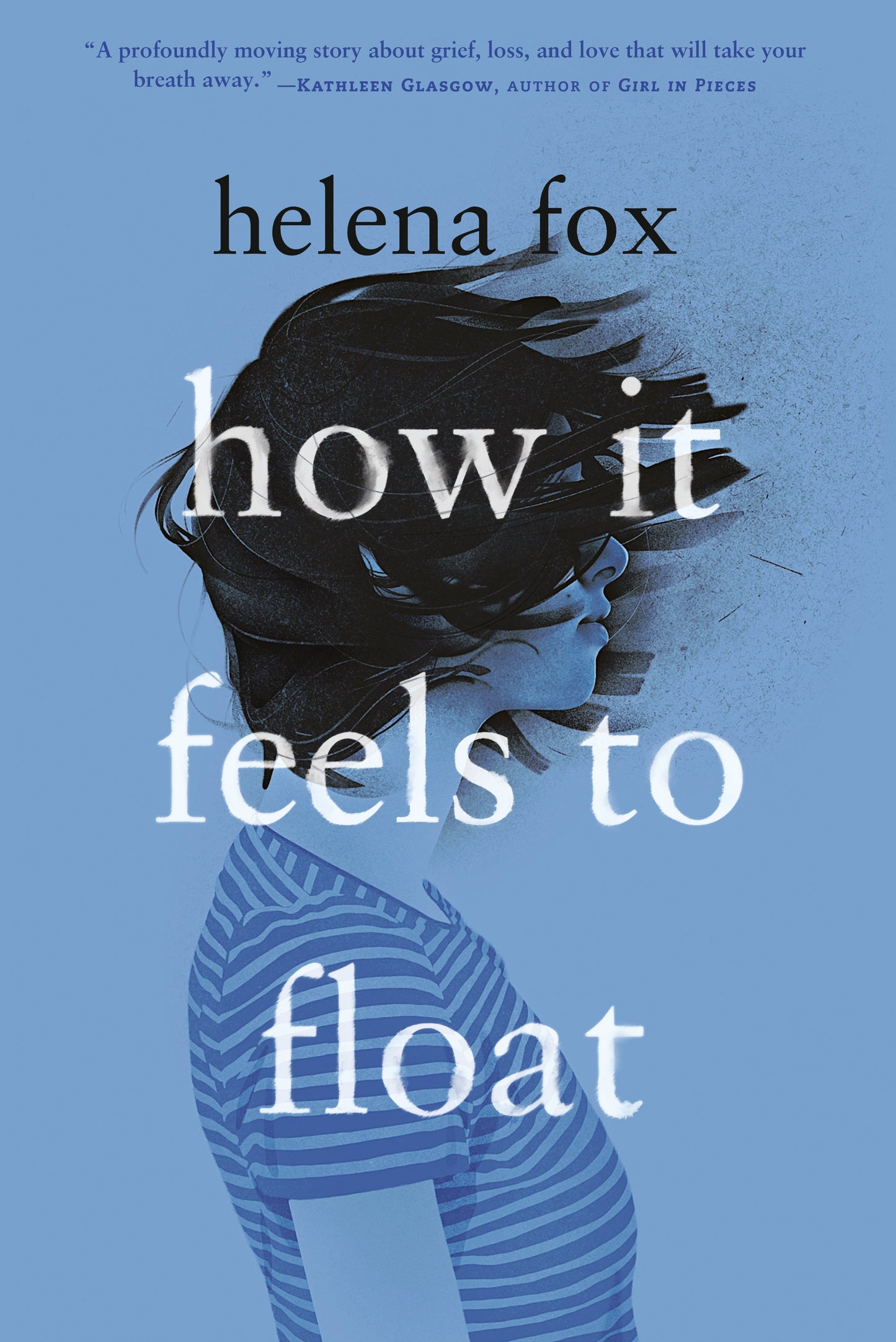 How It Feels to Float by Fox, Helena. ISBN 9780525554363.