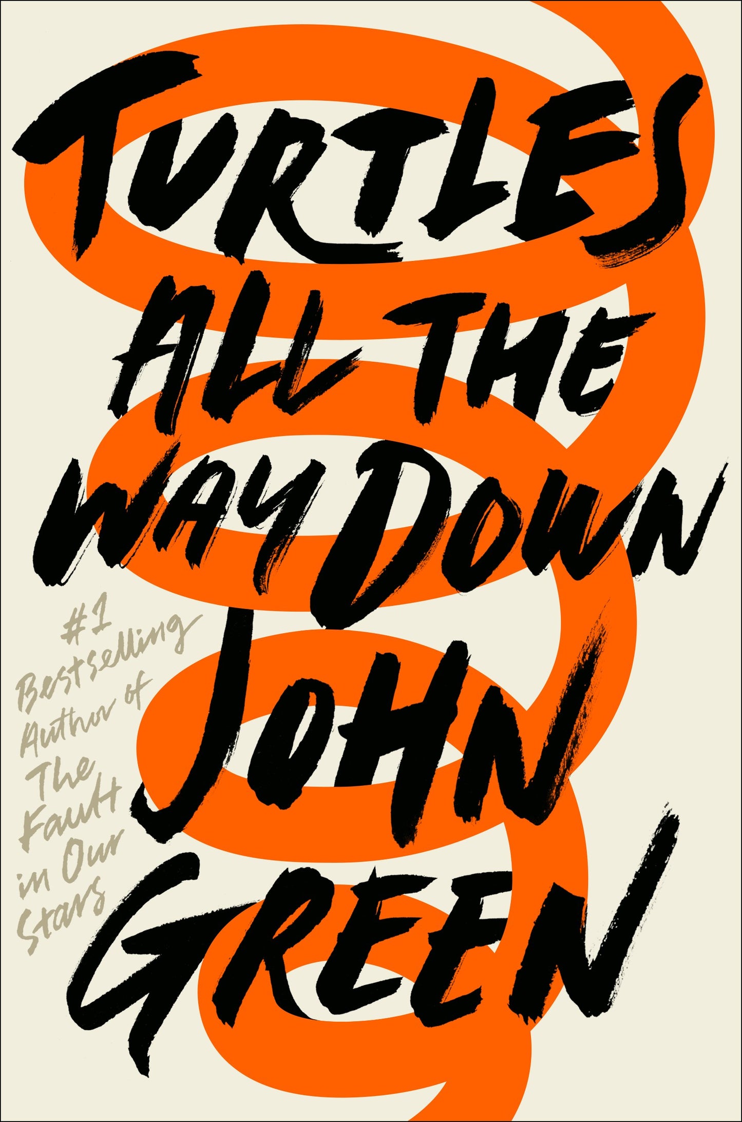 Turtles All the Way Down by Green, John. ISBN 9780525555360.
