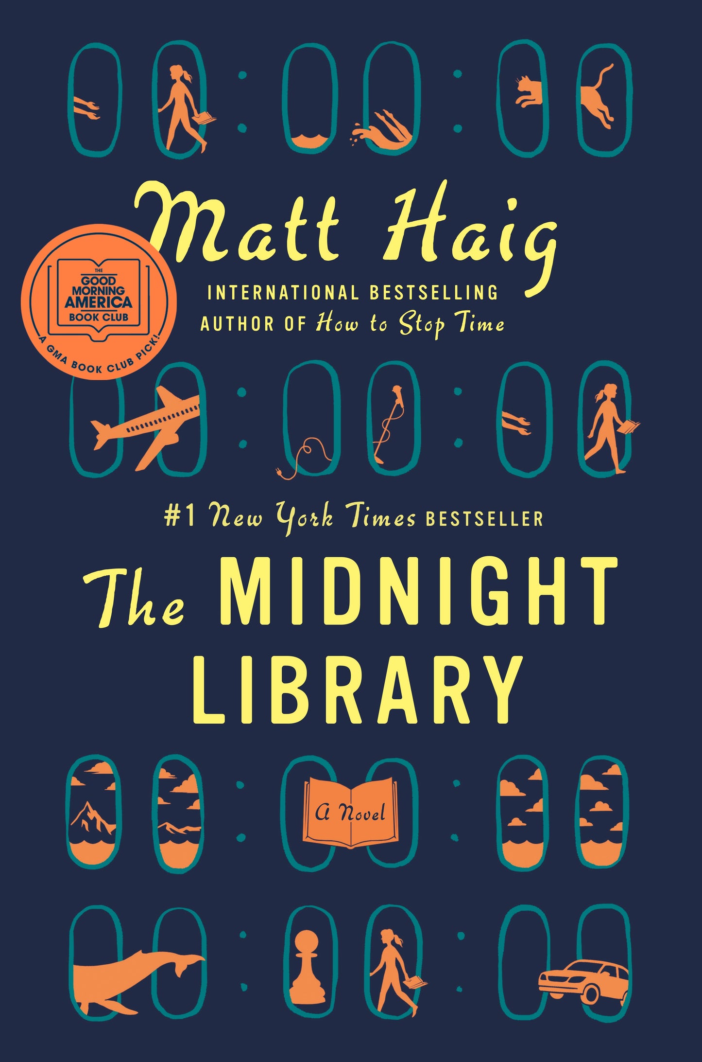 The Midnight Library: A GMA Book Club Pick (a Novel) by Haig, Matt. ISBN 9780525559474.