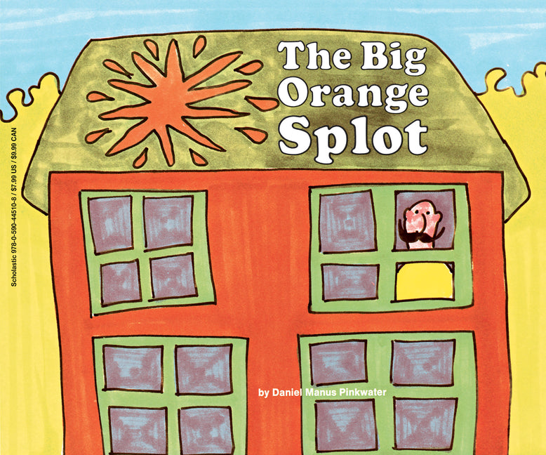 The Big Orange Splot by Pinkwater, Daniel Manus