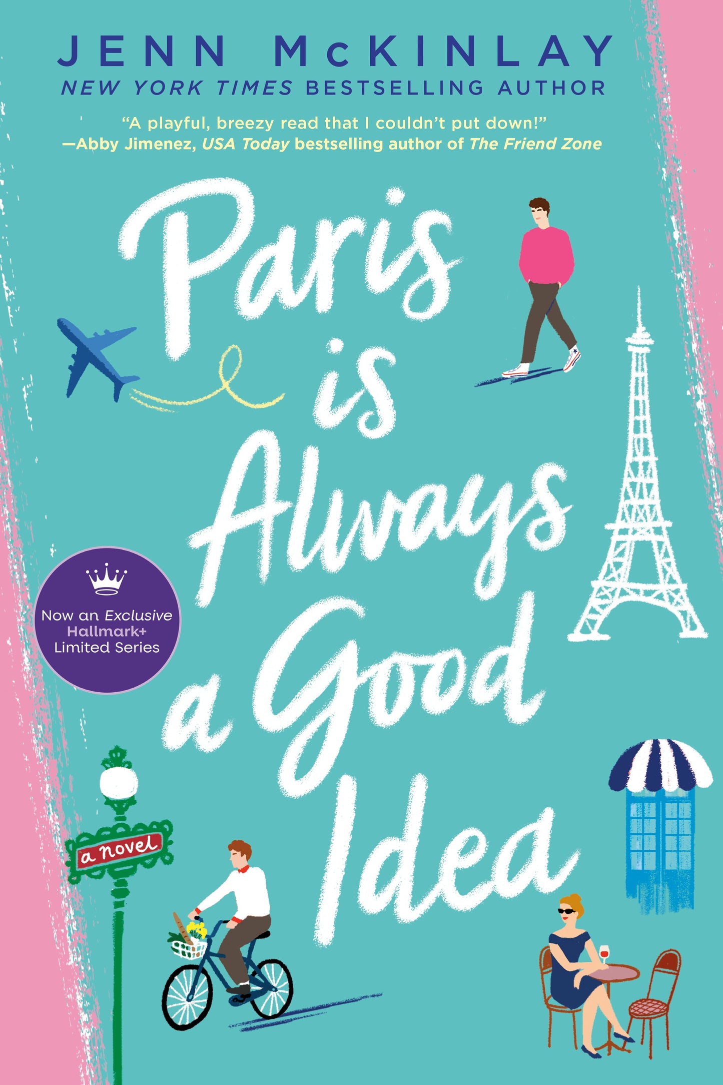 Paris Is Always a Good Idea by McKinlay, Jenn. ISBN 9780593101353.