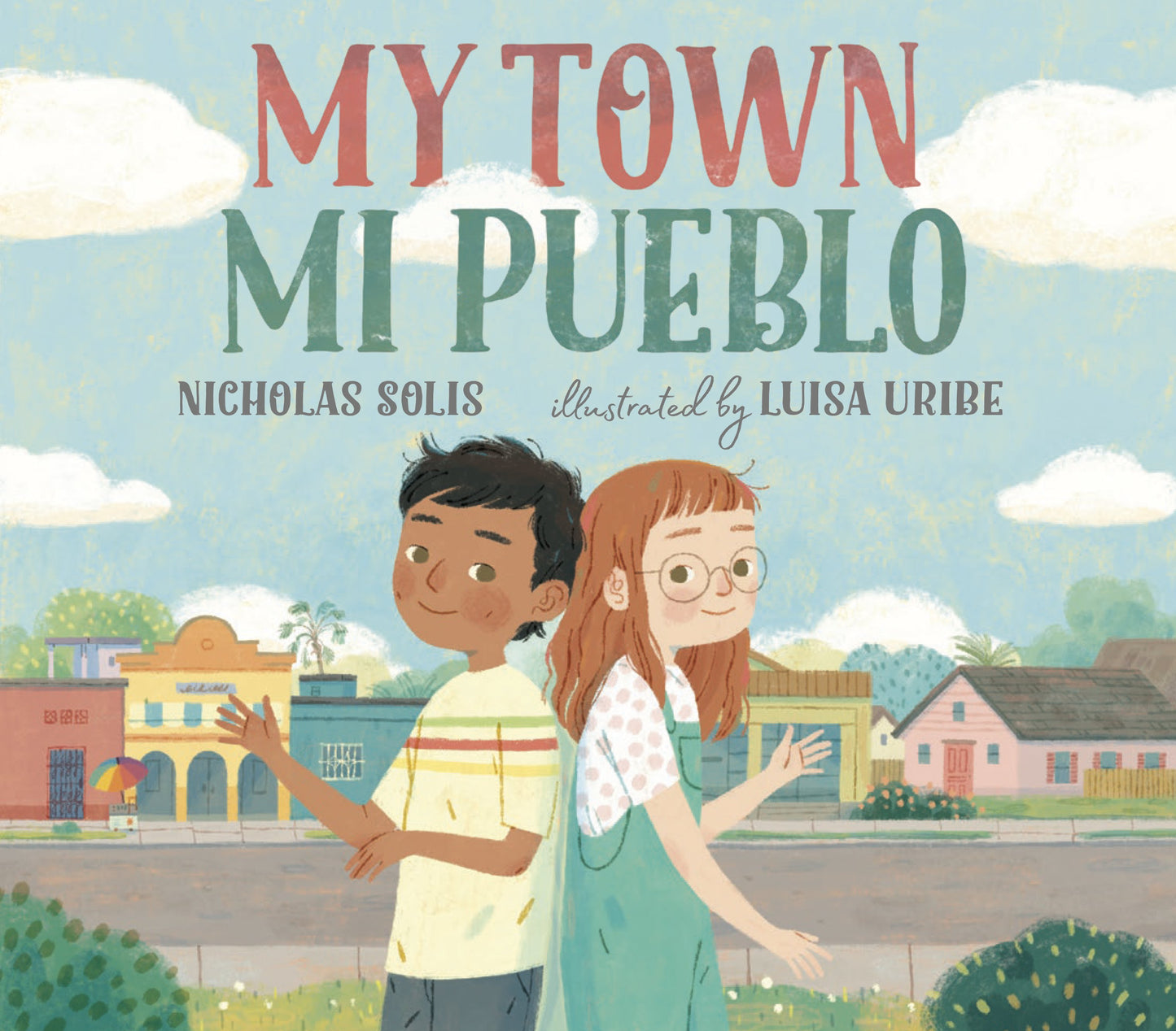 My Town/Mi Pueblo (Bilingual English-Spanish Edition) by Solis, Nicholas. ISBN 9780593109915.