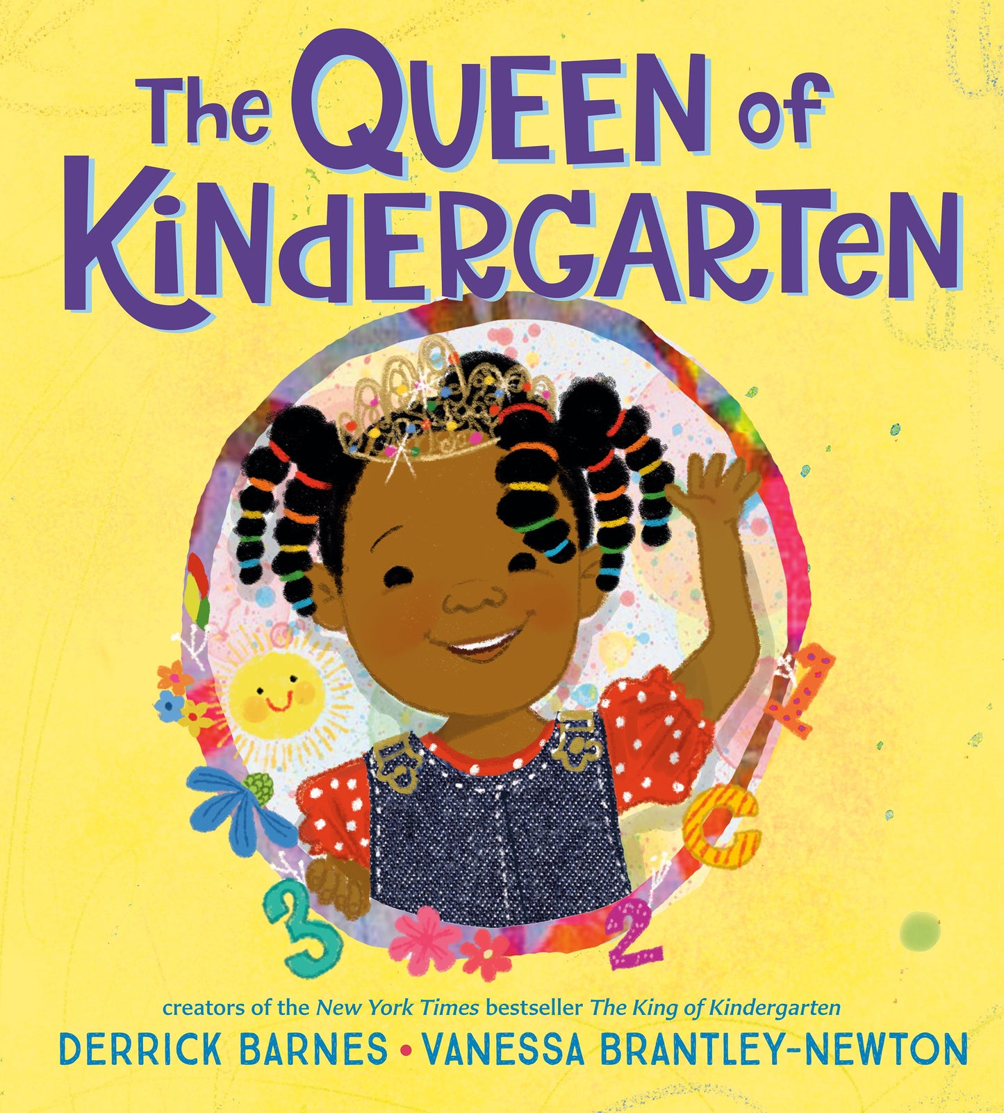 The Queen of Kindergarten by Barnes, Derrick. ISBN 9780593111420.