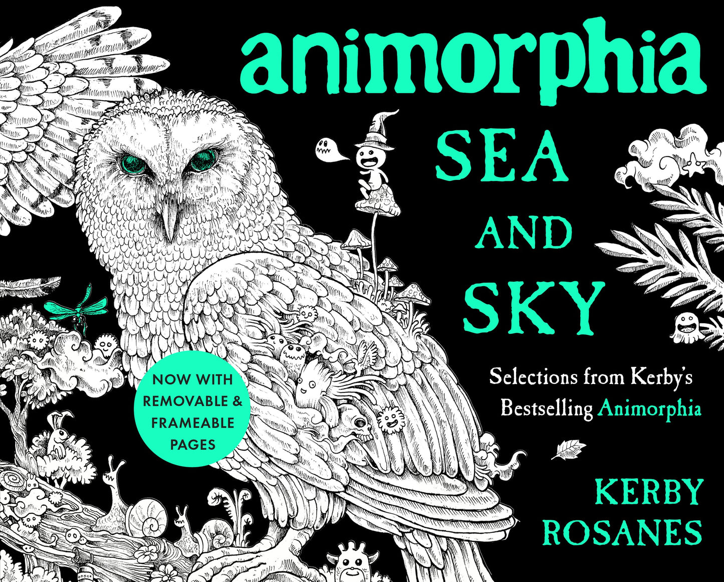 Animorphia Sea and Sky: Selections from Kerby's Bestselling Animorphia by Rosanes, Kerby. ISBN 9780593188637.