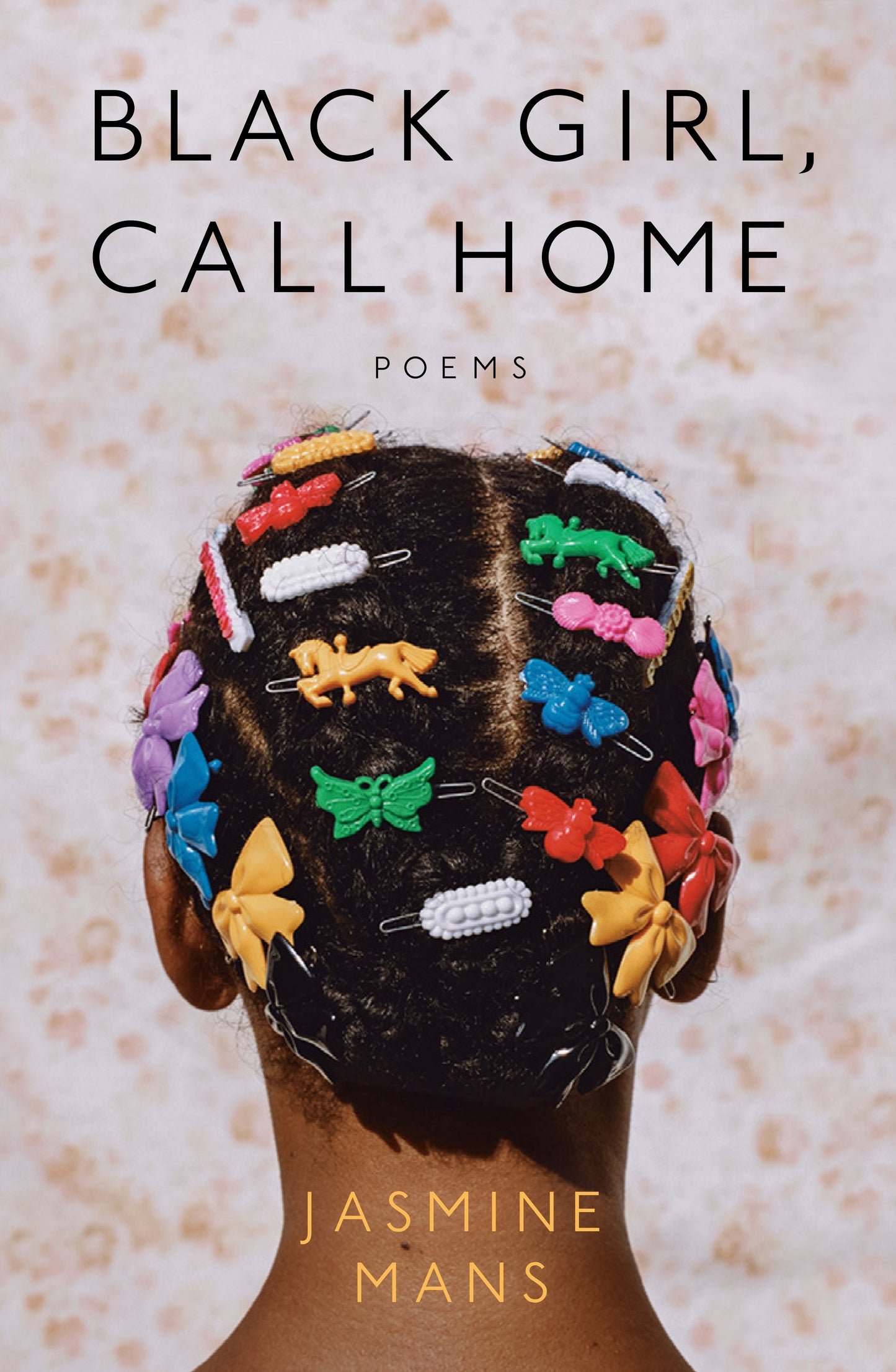 Black Girl, Call Home by Mans, Jasmine. ISBN 9780593197141.