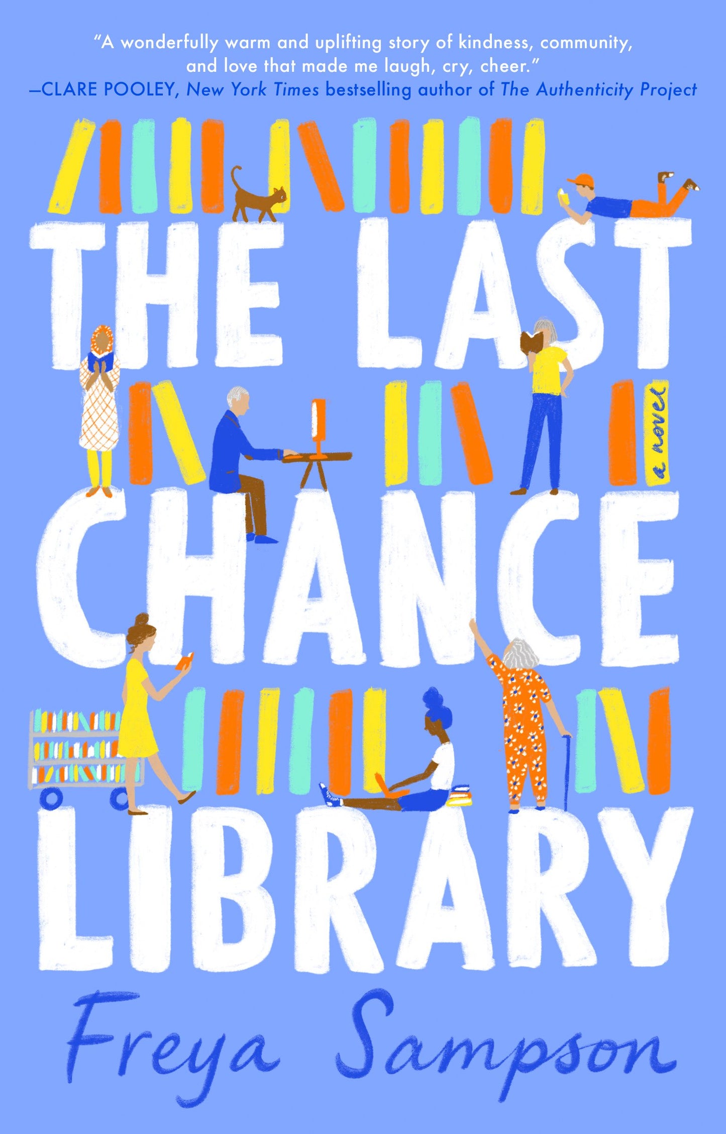 The Last Chance Library by Sampson, Freya. ISBN 9780593201381.