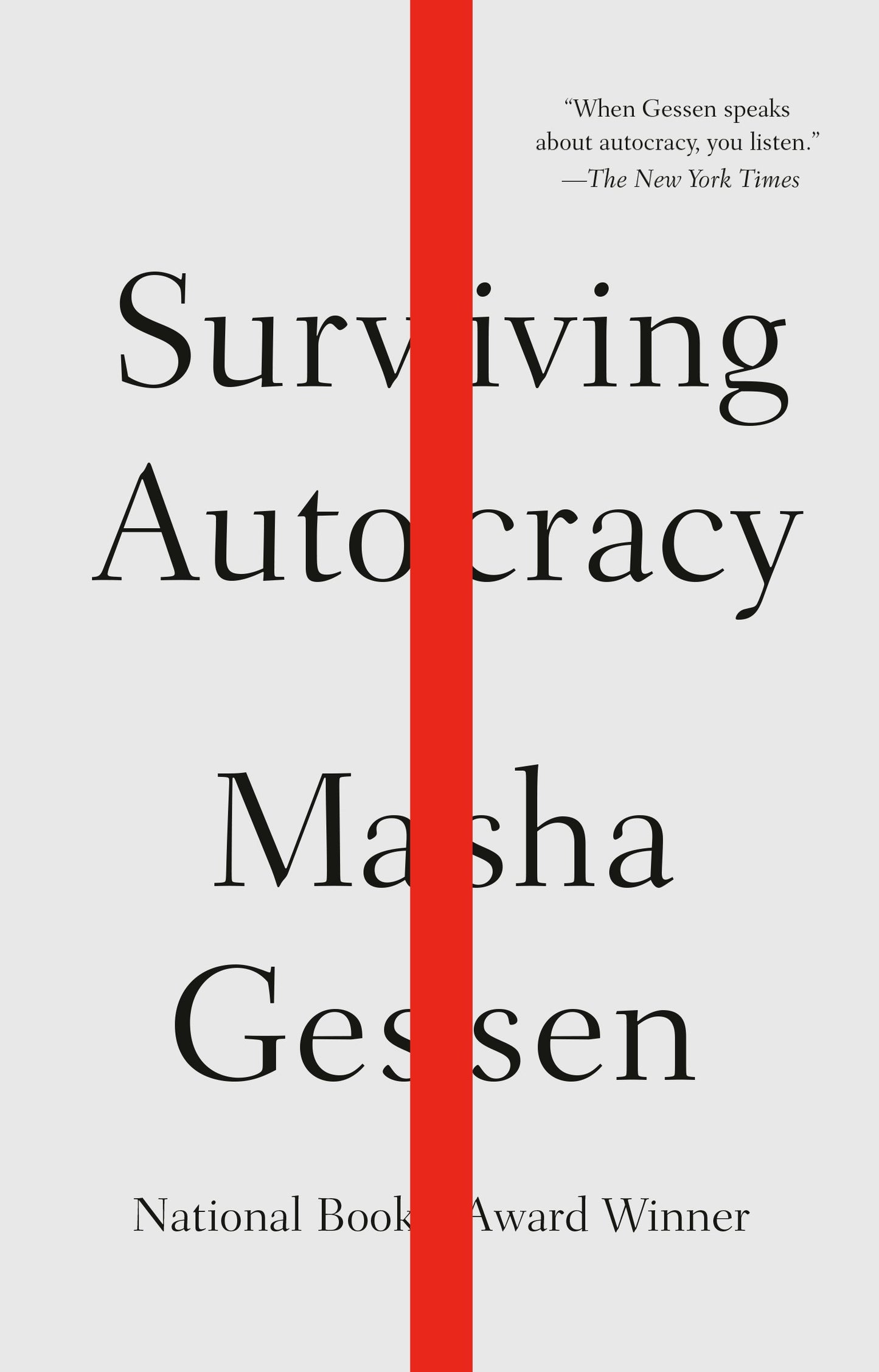 Surviving Autocracy by Gessen, Masha. ISBN 9780593332245.