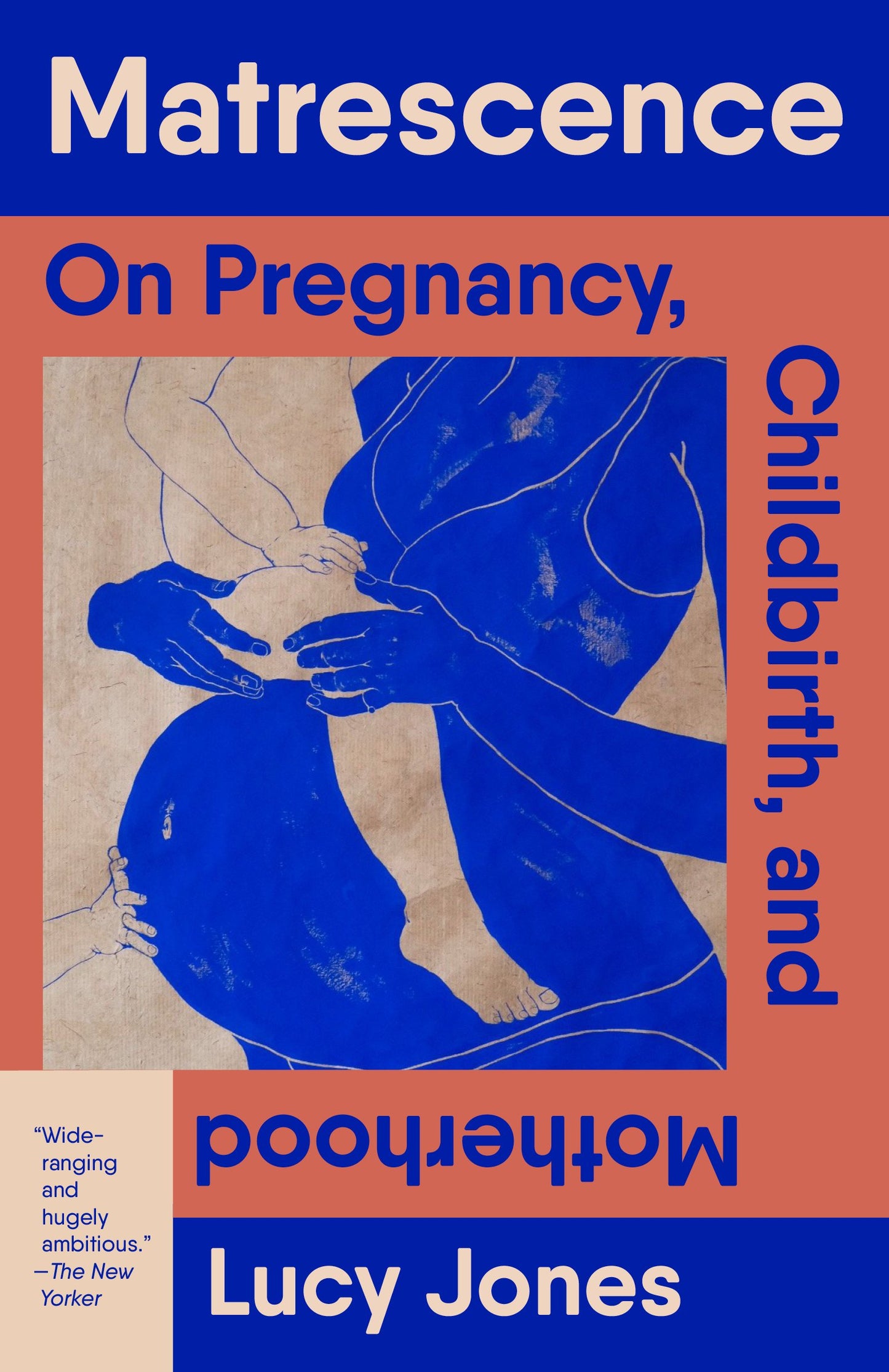 Matrescence: On Pregnancy, Childbirth, and Motherhood by Jones, Lucy. ISBN 9780593469309.