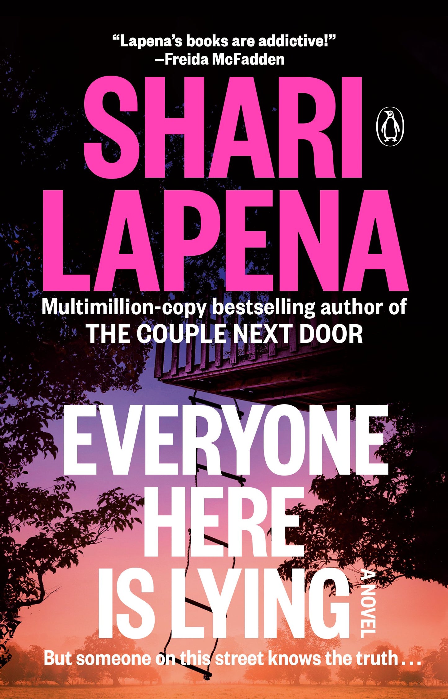 Everyone Here Is Lying by Lapena, Shari. ISBN 9780593489956.