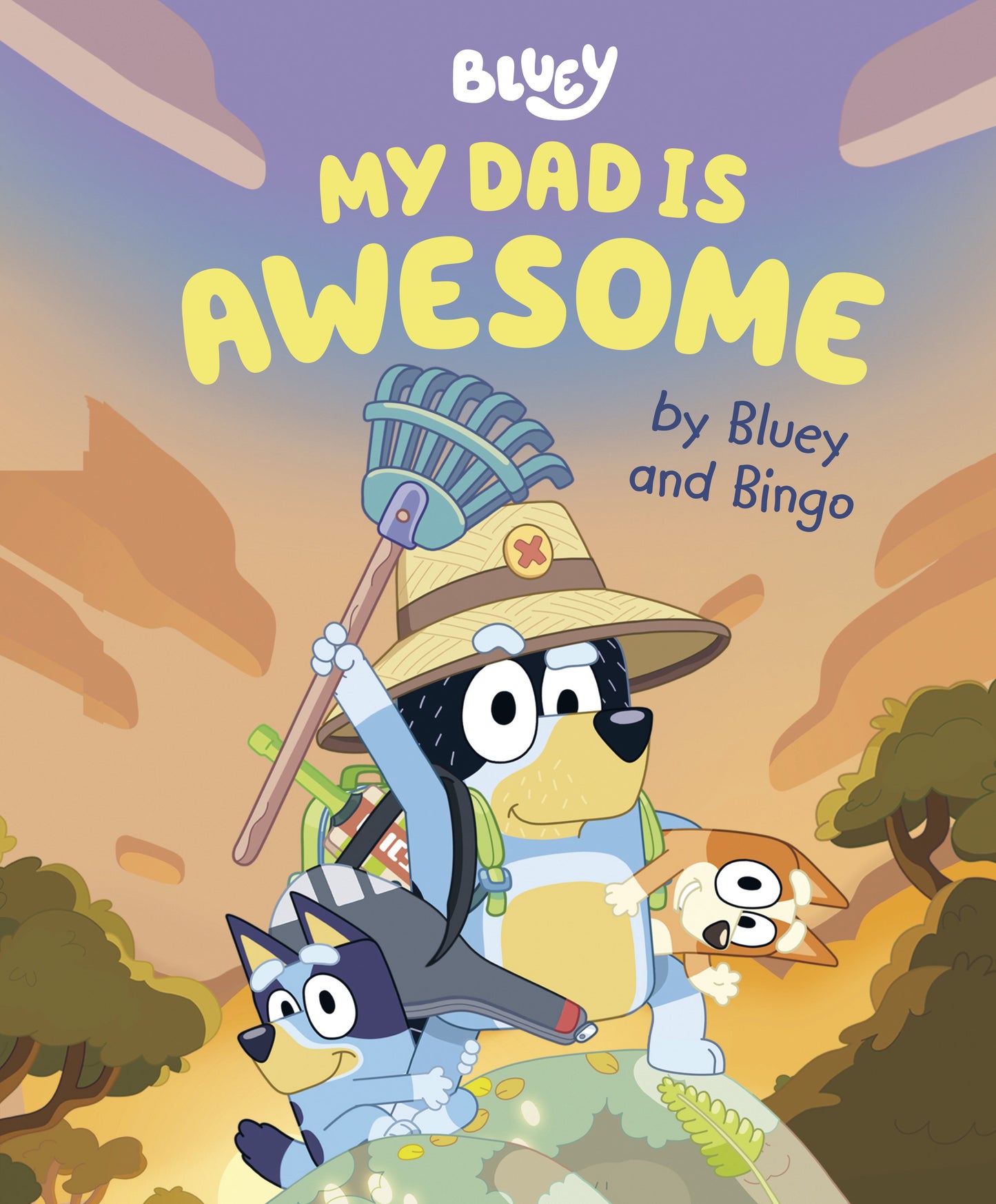 My Dad Is Awesome by Bluey and Bingo by Penguin Young Readers Licenses. ISBN 9780593519653.
