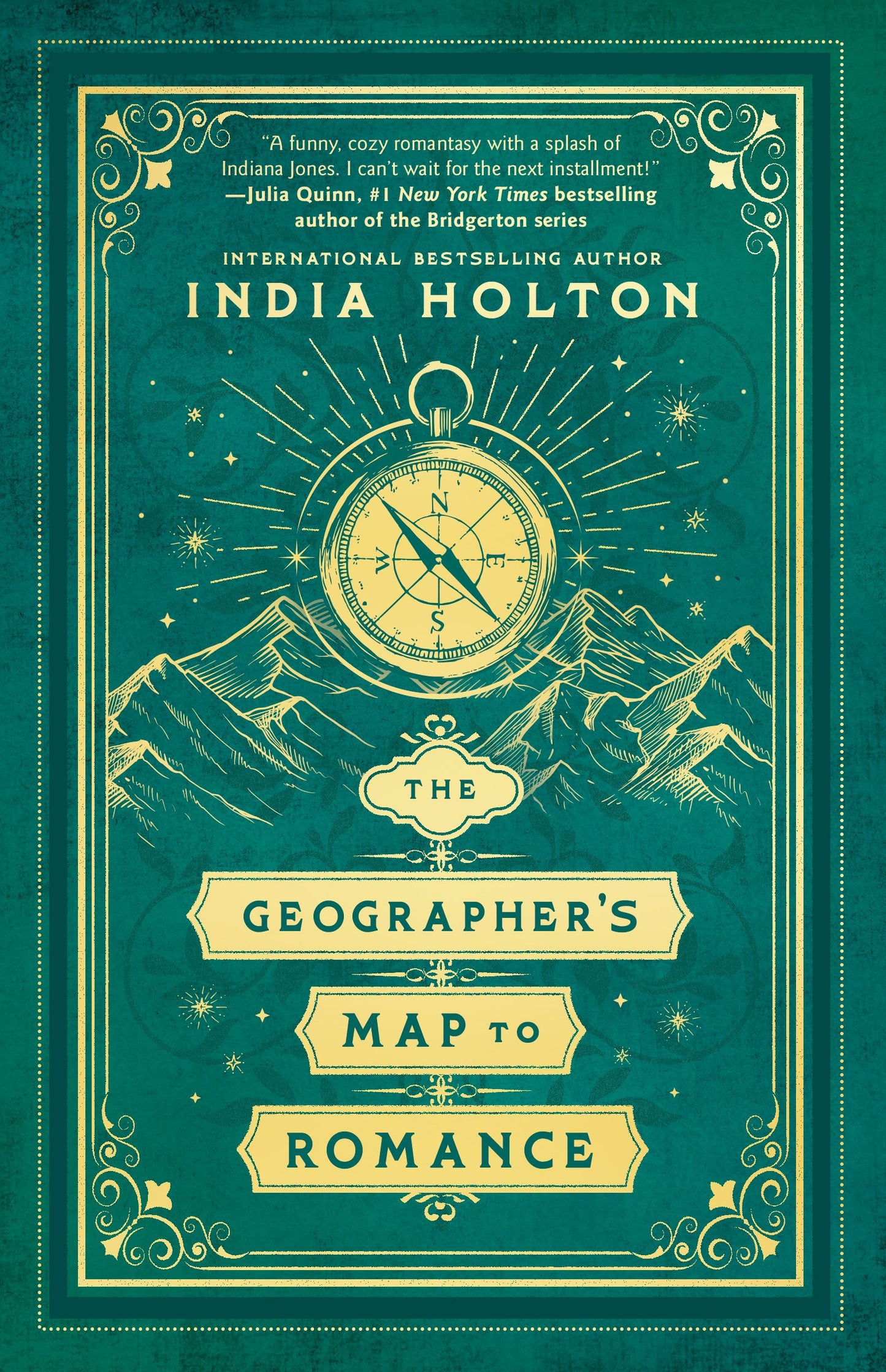 The Geographer's Map to Romance by Holton, India. ISBN 9780593641477.