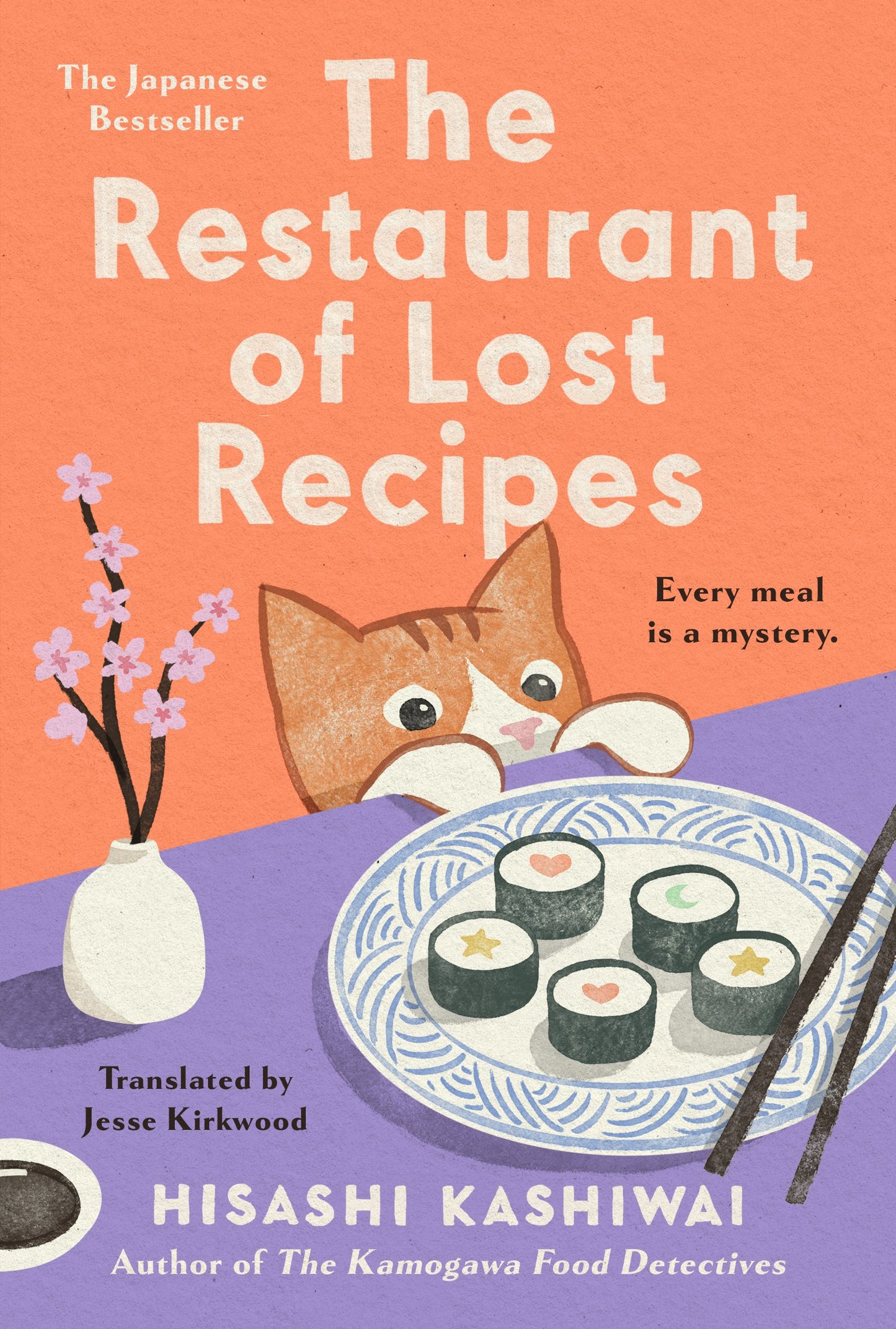 The Restaurant of Lost Recipes by Kashiwai, Hisashi. ISBN 9780593717790.