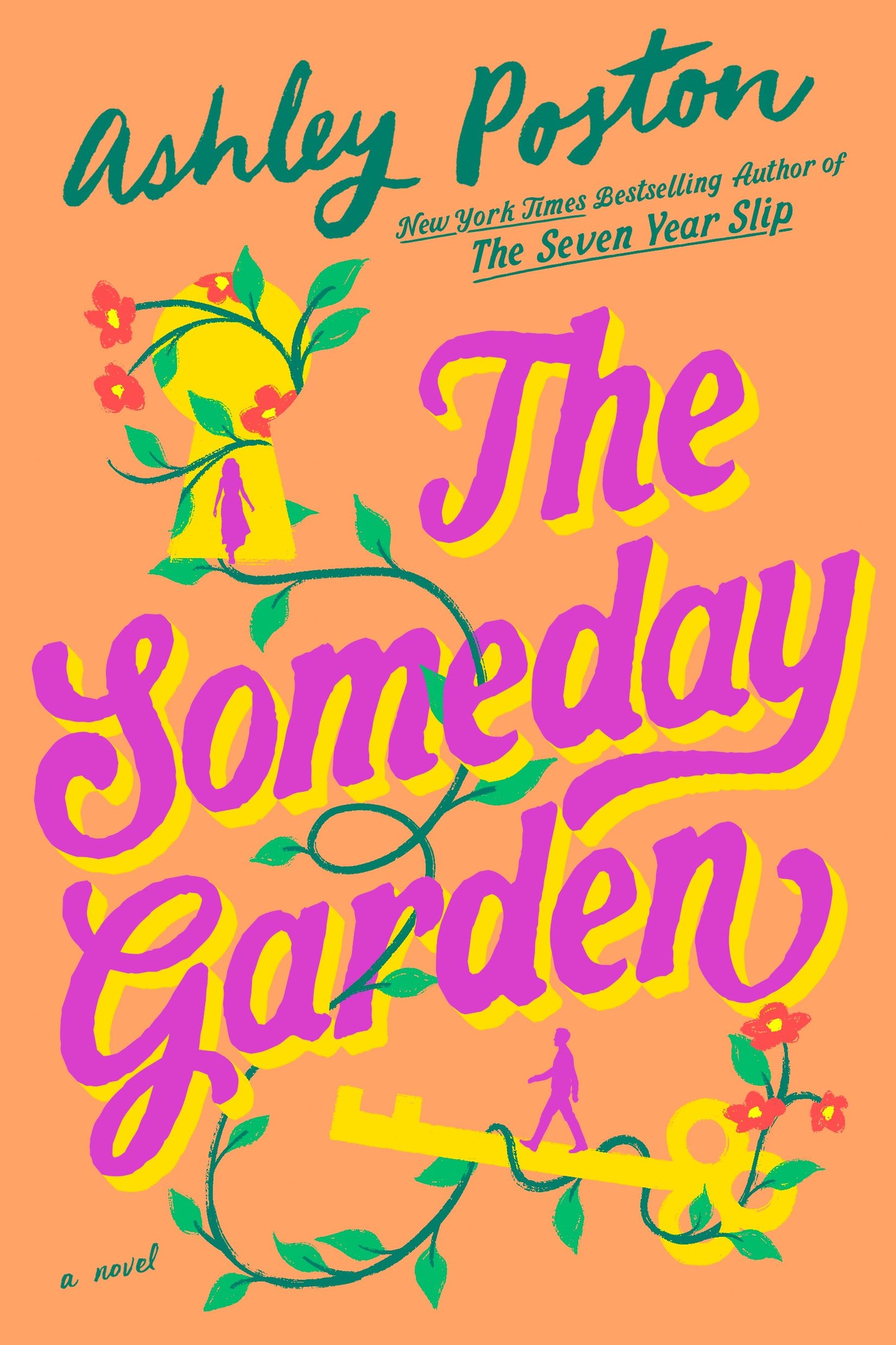 The Someday Garden by Poston, Ashley. ISBN 9780593952757.