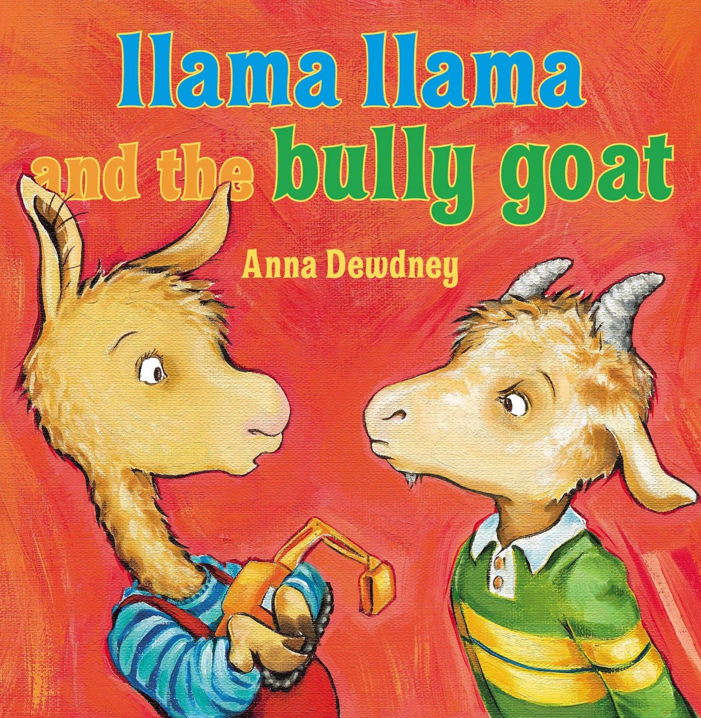 Llama Llama and the Bully Goat by Dewdney, Anna. ISBN 9780670013951.