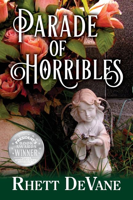 Parade of Horribles by DeVane, Rhett