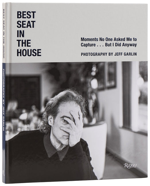 Jeff Garlin: Best Seat in the House: Moments No One Asked Me to Capture...But I Did Anyway by Garlin, Jeff