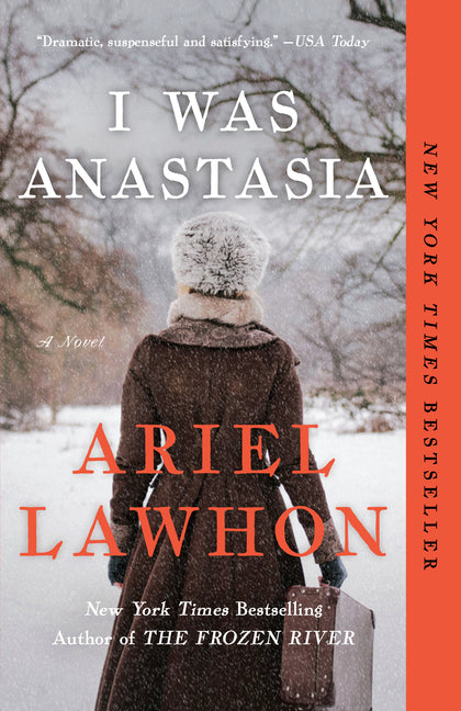 I Was Anastasia by Lawhon, Ariel