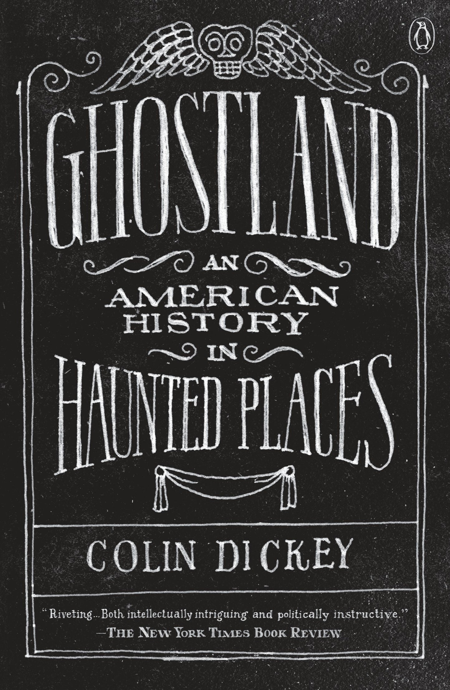 Ghostland: An American History in Haunted Places by Dickey, Colin. ISBN 9781101980200.