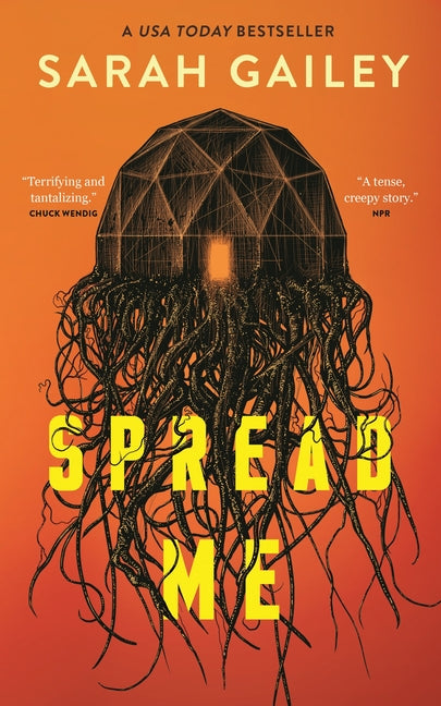 Spread Me by Gailey, Sarah