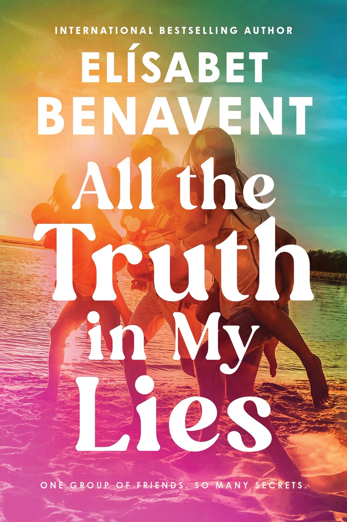 All the Truth in My Lies by Benavent, Elísabet. ISBN 9781464234538.