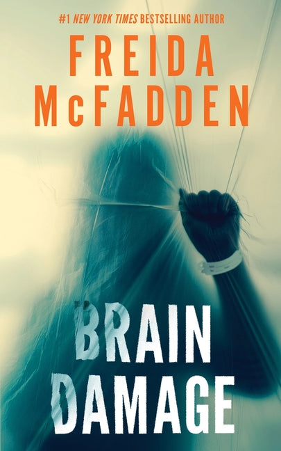 Brain Damage by McFadden, Freida. ISBN 9781464249617.