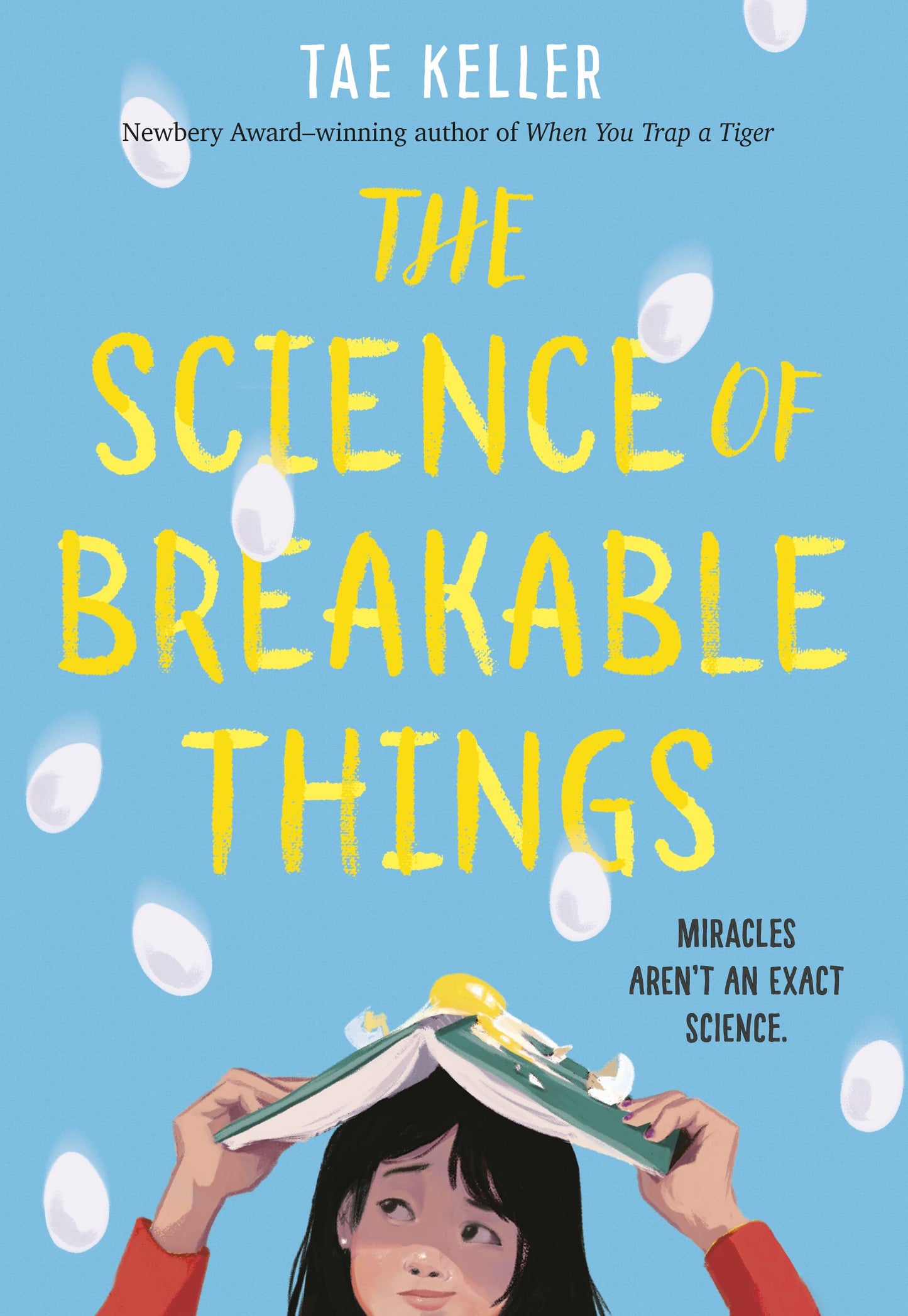 The Science of Breakable Things by Keller, Tae. ISBN 9781524715663.