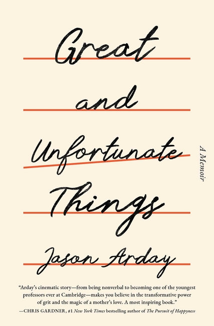 Great and Unfortunate Things by Arday, Jason