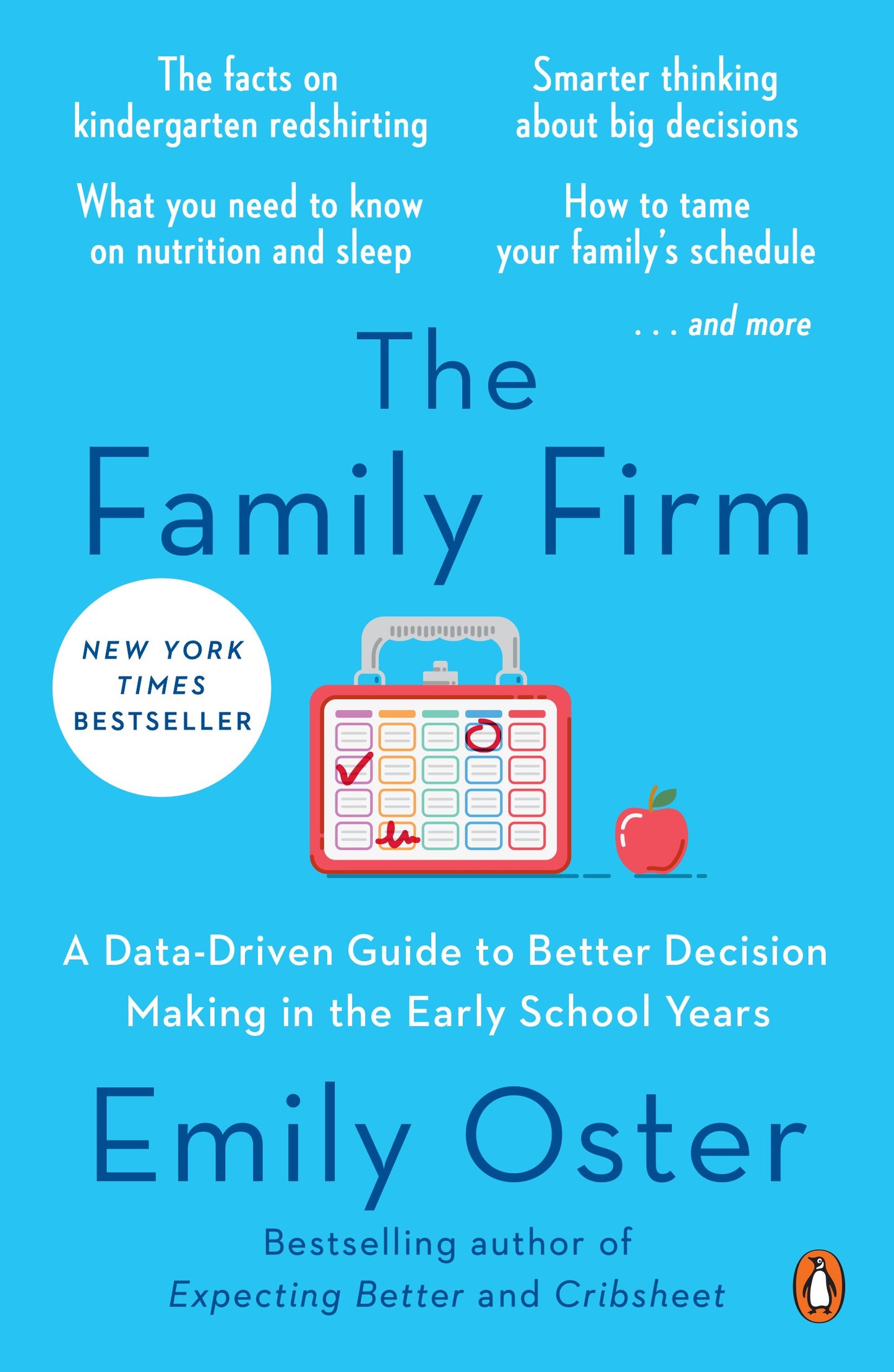 The Family Firm: A Data-Driven Guide to Better Decision Making in the Early School Years by Oster, Emily. ISBN 9781984881779.