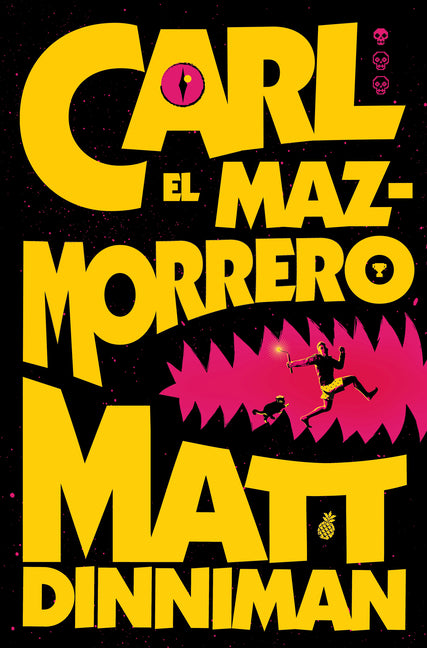 Carl El Mazmorrero / Dungeon Crawler Carl by Dinniman, Matt