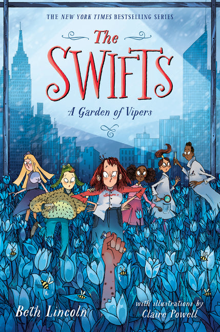 The Swifts: A Garden of Vipers by Lincoln, Beth