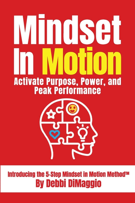 Mindset In Motion by Dimaggio, Debbi B.