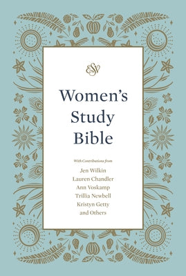 ESV Women's Study Bible by Wilkin, Jen