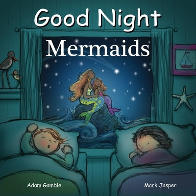 Good Night Mermaids by Gamble, Adam