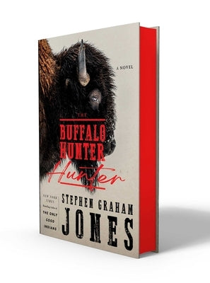 The Buffalo Hunter Hunter by Jones, Stephen Graham
